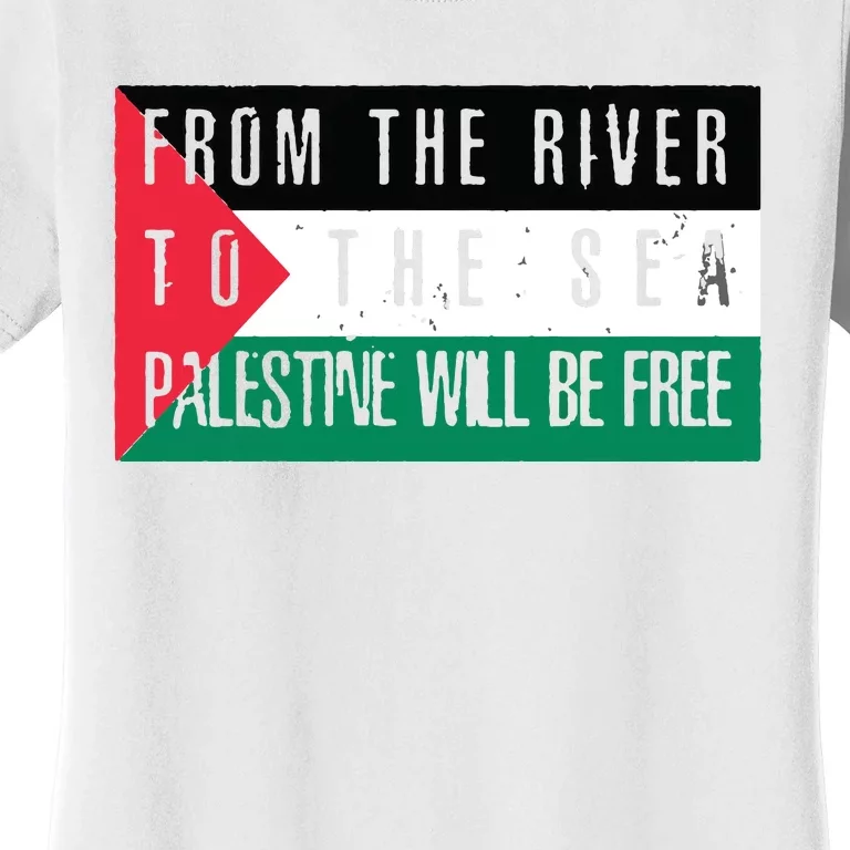 From The River To The Sea Palestine Will Be Free Women's T-Shirt