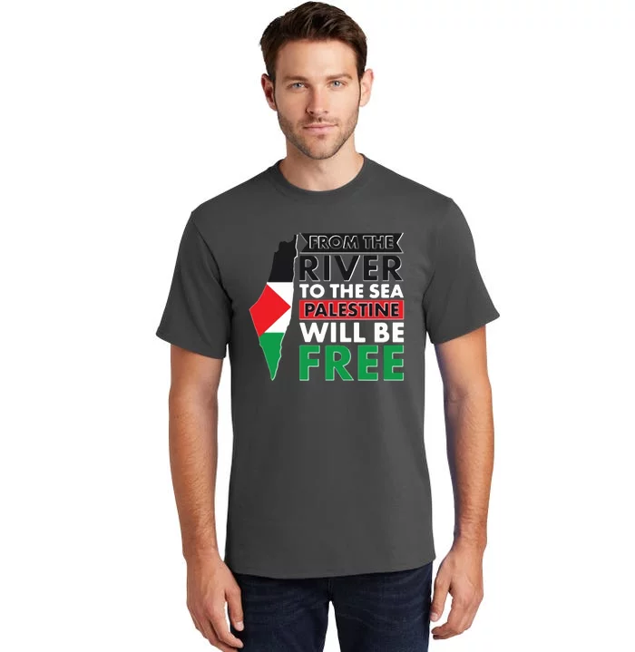 From The River To The Sea Palestine Will Be Free Tall T-Shirt