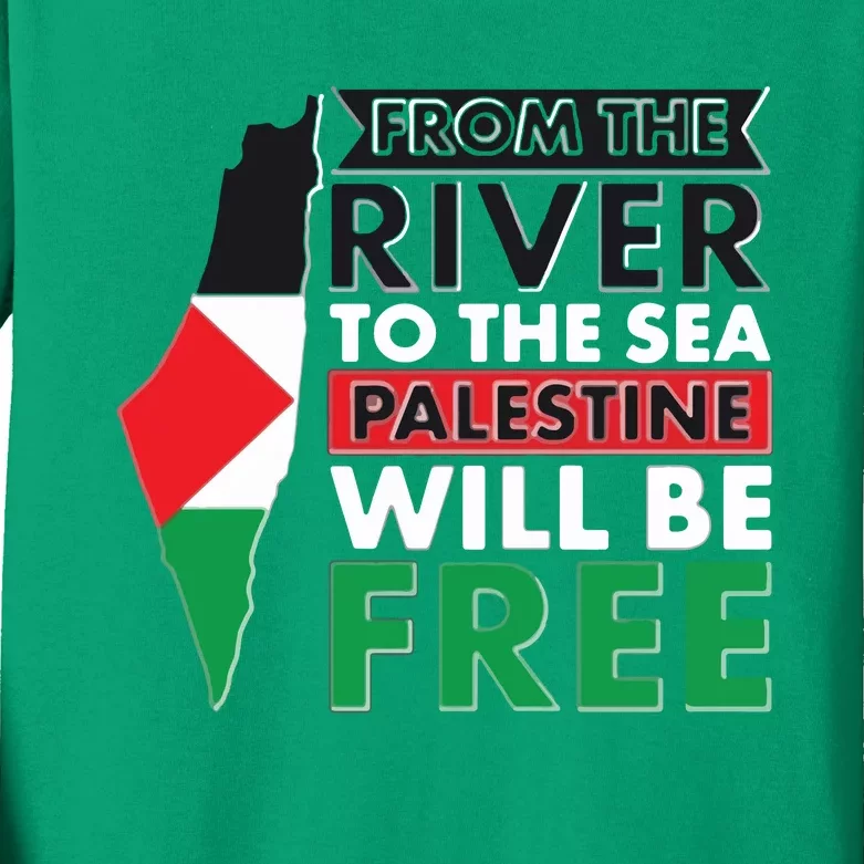 From The River To The Sea Palestine Will Be Free Kids Long Sleeve Shirt