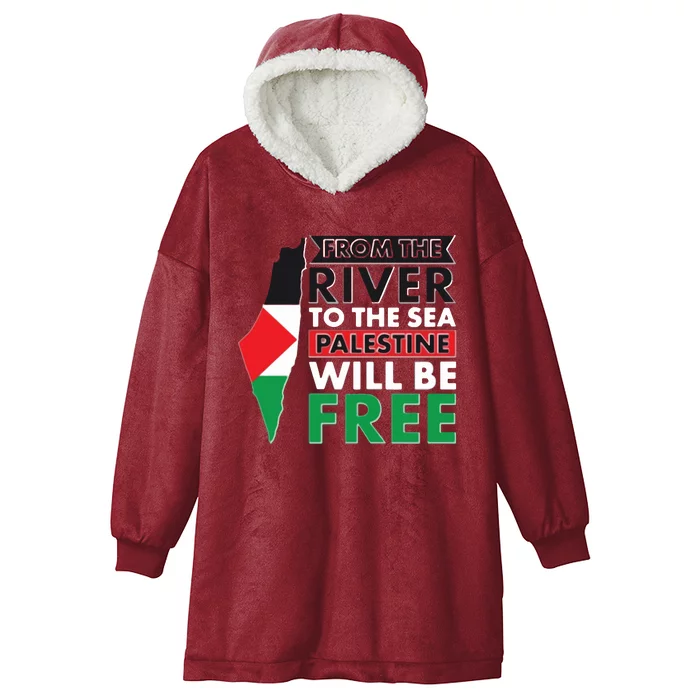 From The River To The Sea Palestine Will Be Free Hooded Wearable Blanket