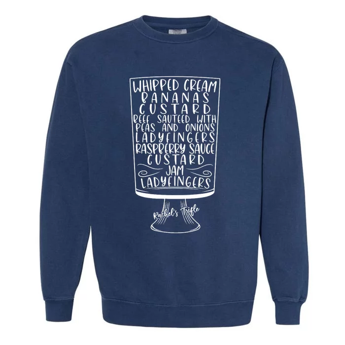 Friends Thanksgiving Rachel's Trifle Whipped Cream Bananas Garment-Dyed Sweatshirt