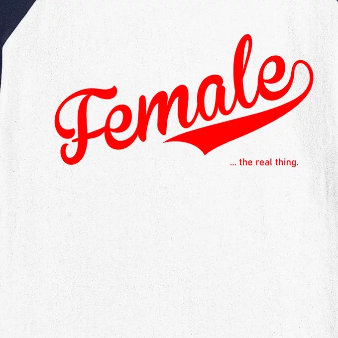 Female The Real Thing Baseball Sleeve Shirt