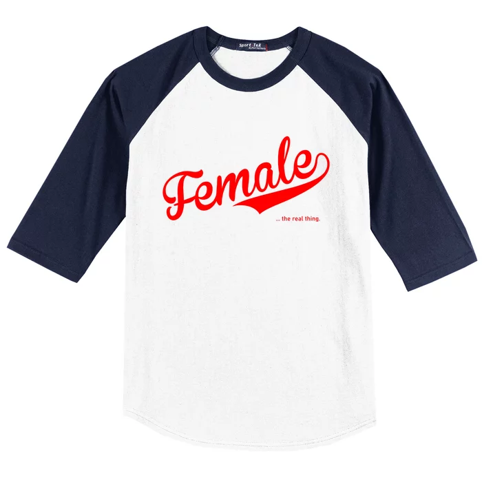 Female The Real Thing Baseball Sleeve Shirt