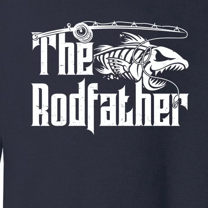 Funny The Rodfather FIshing Toddler Sweatshirt