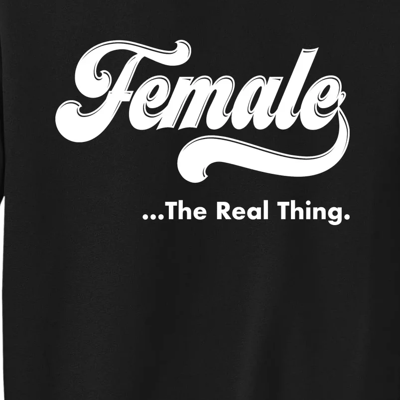 Female The Real Thing Sweatshirt