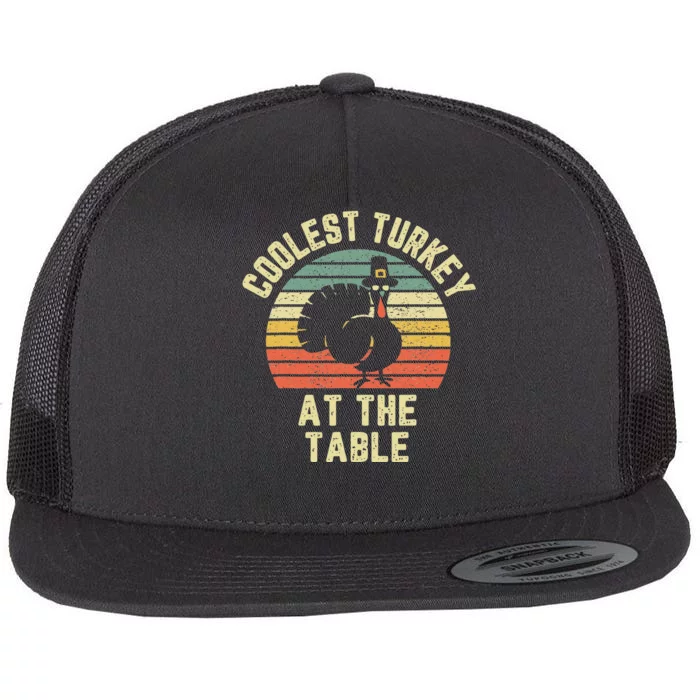 Funny Thanksgiving  Retro Coolest Turkey At The Table Flat Bill Trucker Hat