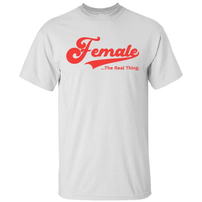 Female The Real Thing Tall T-Shirt