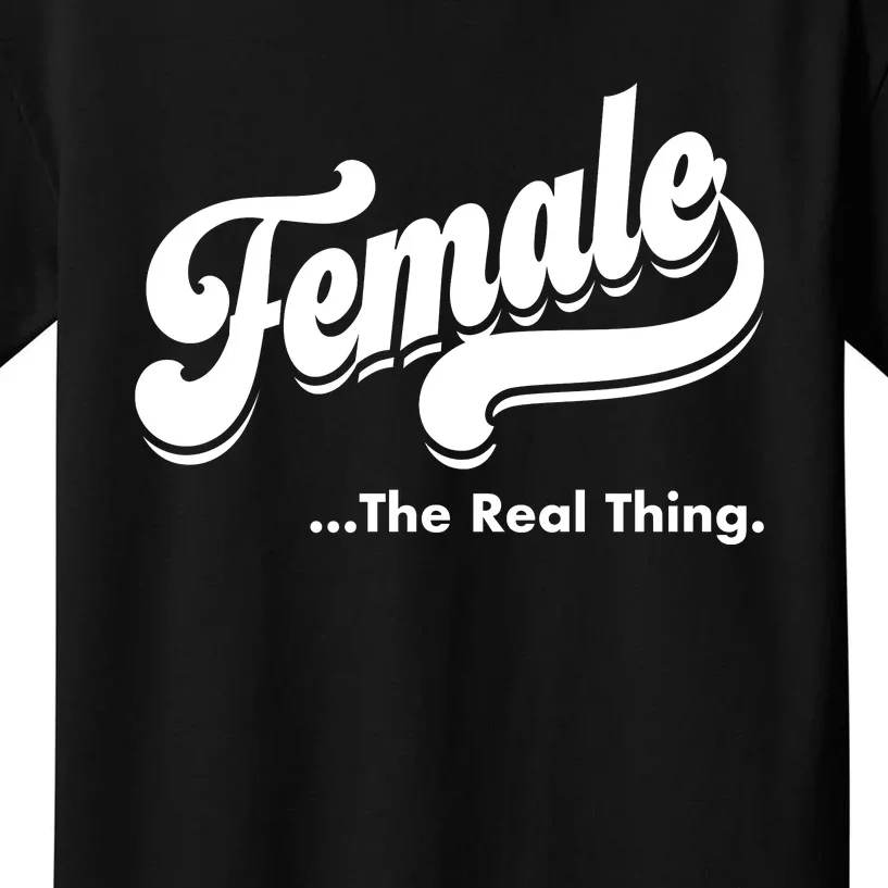 Female The Real Thing Kids T-Shirt