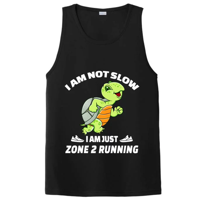 Funny Turtle Runner Im Not Slow Just Zone 2 Running Gift Performance Tank