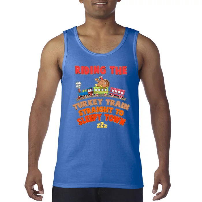 Funny Thanksgiving Riding The Turkey Train Straight To Sleepy Town Tank Top