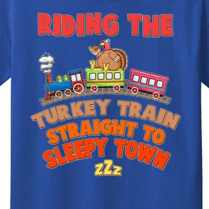 Funny Thanksgiving Riding The Turkey Train Straight To Sleepy Town Kids T-Shirt