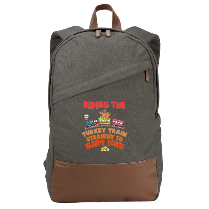 Funny Thanksgiving Riding The Turkey Train Straight To Sleepy Town Cotton Canvas Backpack