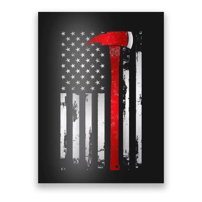 Fireman Thin Red Line American Flag Axe gift for Firefighter Poster