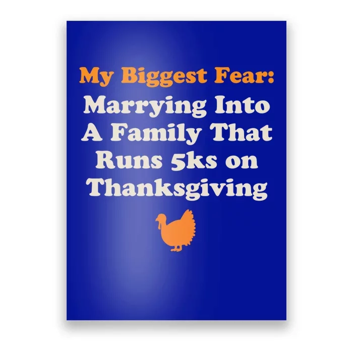 Funny Thanksgiving Running Turkey Trot Marrying Into Family Gift Poster