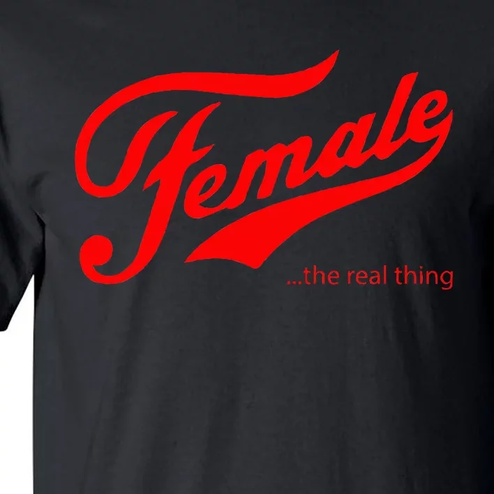 Female The Real Thing Tall T-Shirt