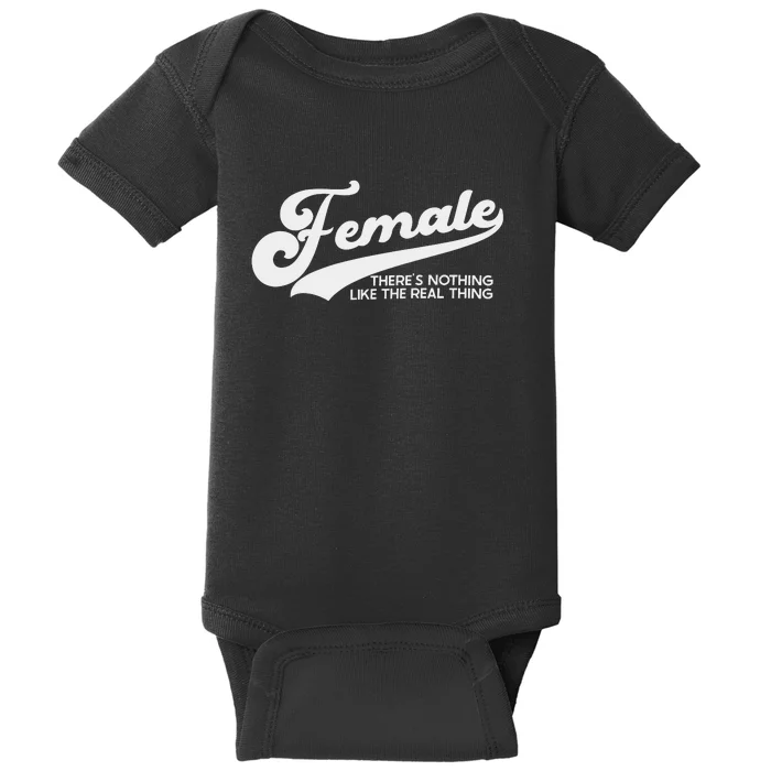 Female The Real Thing Baby Bodysuit