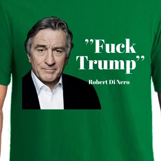 Fuck Trump Robert Di Nero Pajama Set