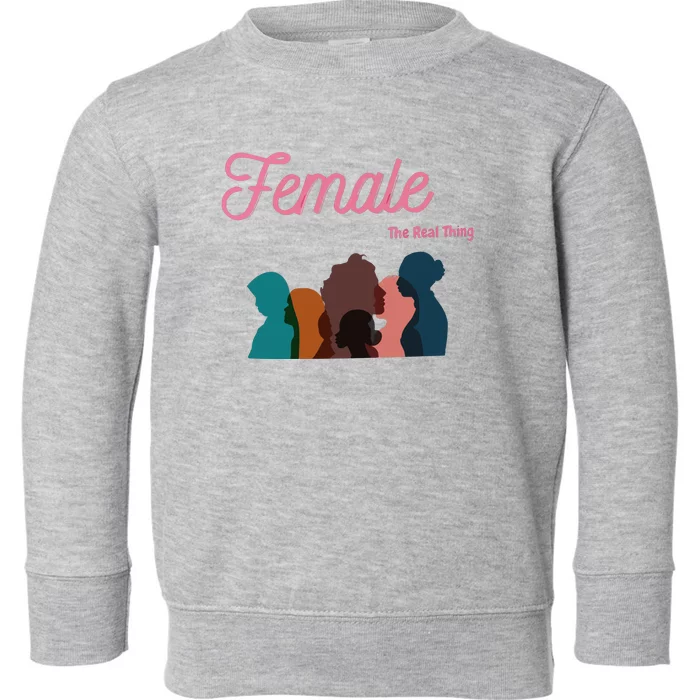 Female The Real Thing Toddler Sweatshirt