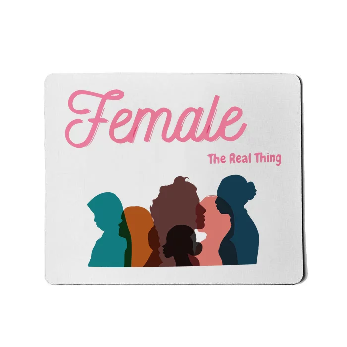 Female The Real Thing Mousepad