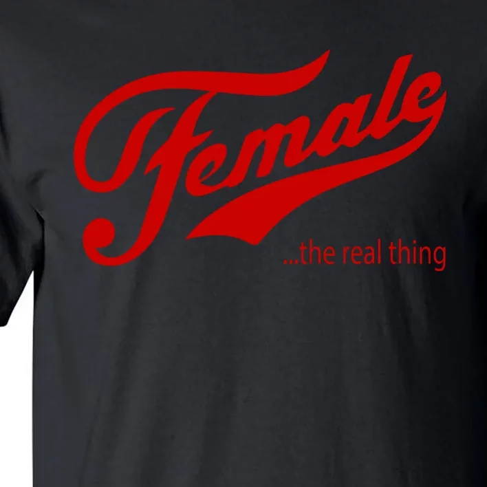 Female The Real Thing Tall T-Shirt