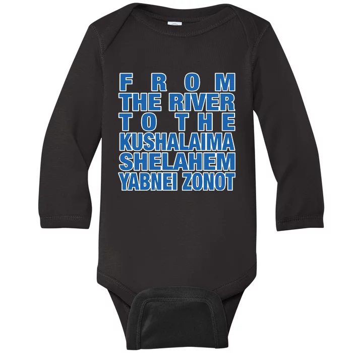 From The River To The Kushalaima Shelahem Yabnei Zonot Baby Long Sleeve Bodysuit