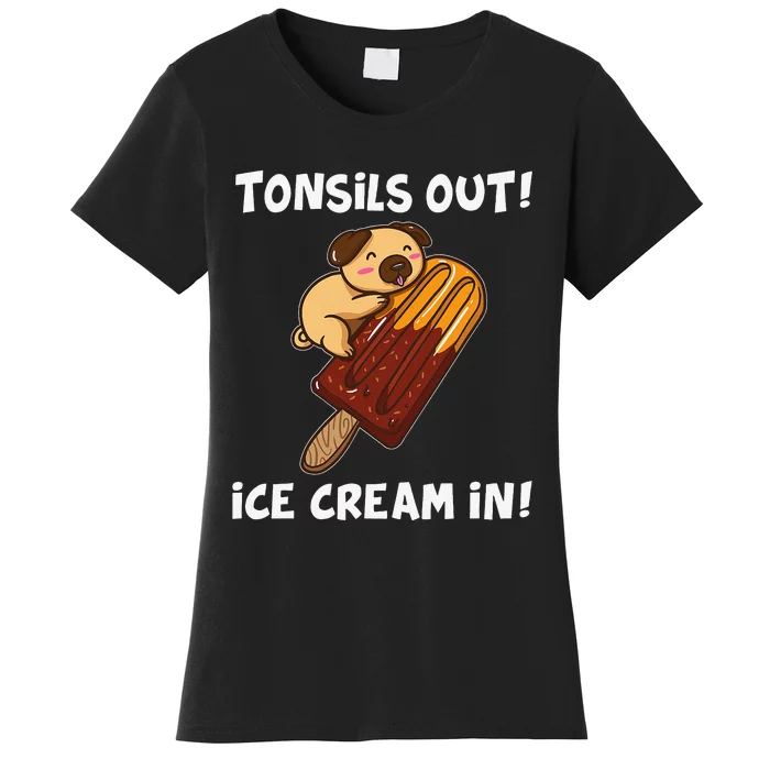 Funny Tonsil Removal Surgery Recovery Gift Tonsillectomy Pug Women's T-Shirt