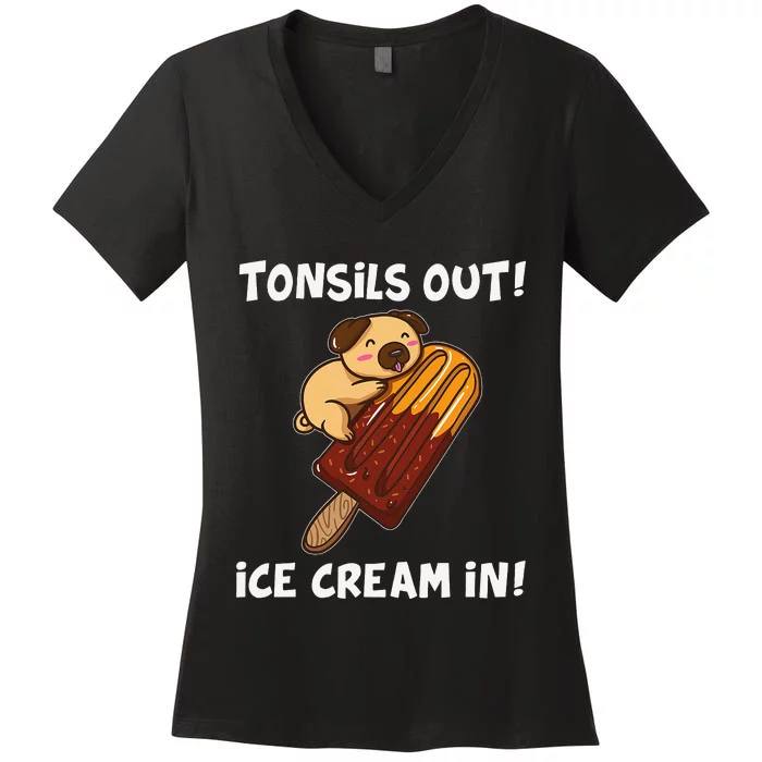 Funny Tonsil Removal Surgery Recovery Gift Tonsillectomy Pug Women's V-Neck T-Shirt