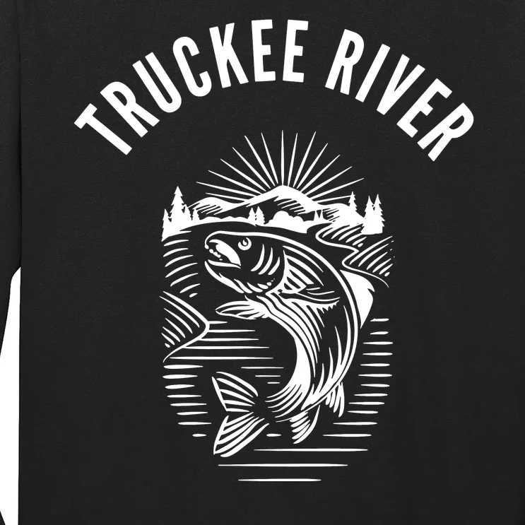 Funny Truckee River California Fishing Fly Fishing Long Sleeve Shirt