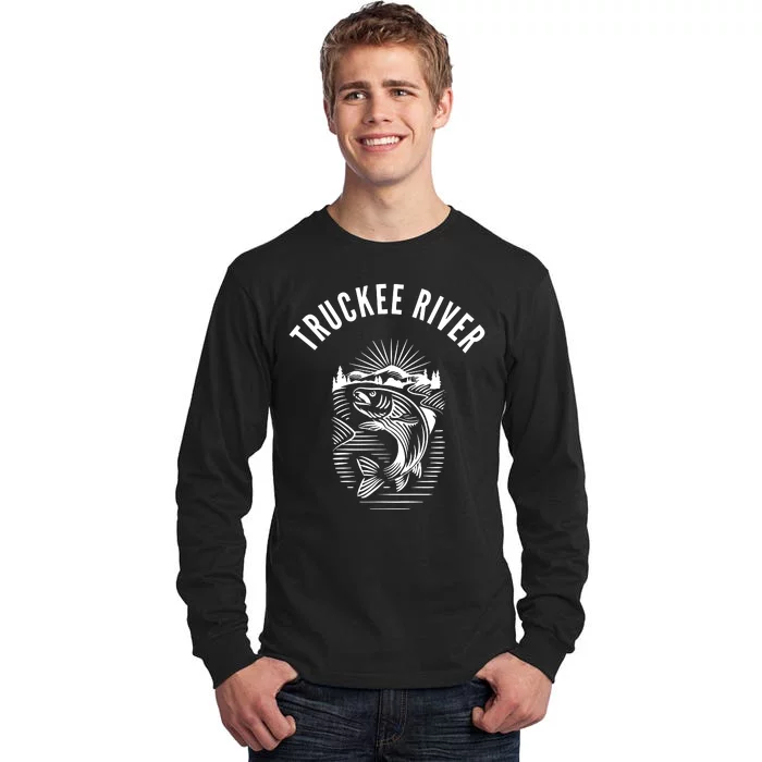 Funny Truckee River California Fishing Fly Fishing Tall Long Sleeve T-Shirt