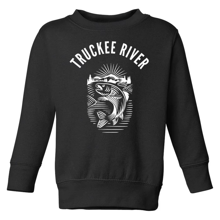 Funny Truckee River California Fishing Fly Fishing Toddler Sweatshirt