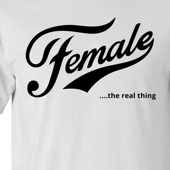 Female The Real Thing Tall T-Shirt