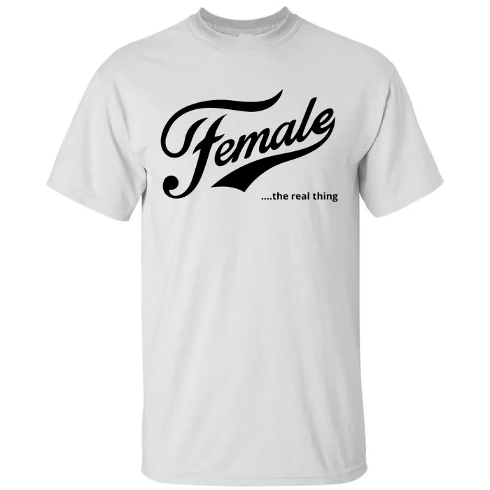 Female The Real Thing Tall T-Shirt