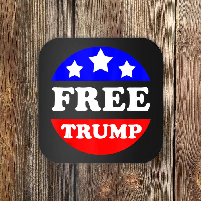 Free Trump Release President Trump Free Trump Coaster