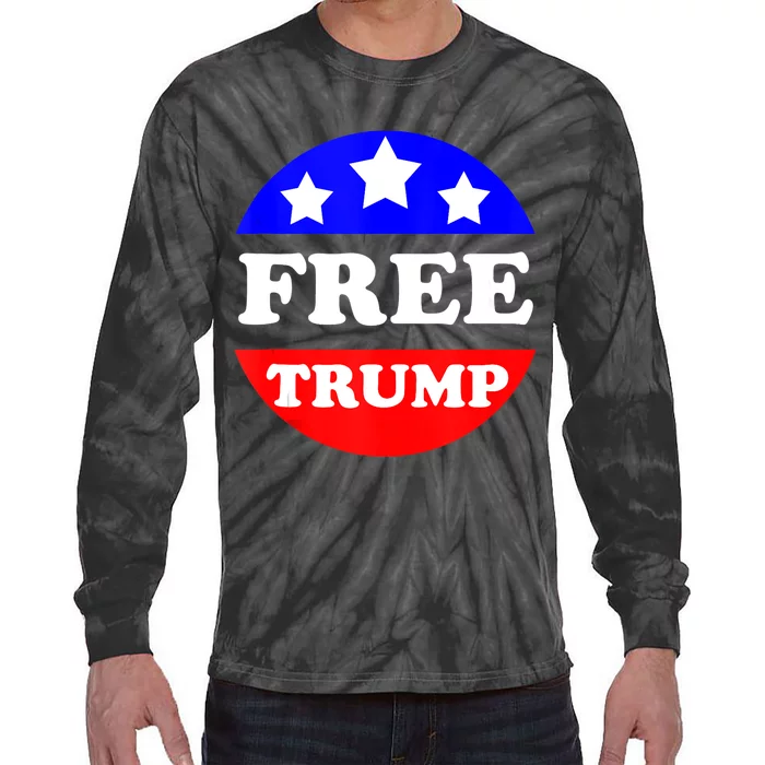 Free Trump Release President Trump Free Trump Tie-Dye Long Sleeve Shirt