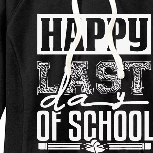 Funny Teacher School Happy Last Day Of School Humor Groovy Women's Fleece Hoodie