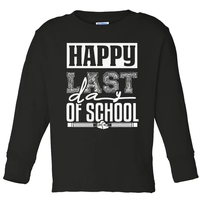 Funny Teacher School Happy Last Day Of School Humor Groovy Toddler Long Sleeve Shirt