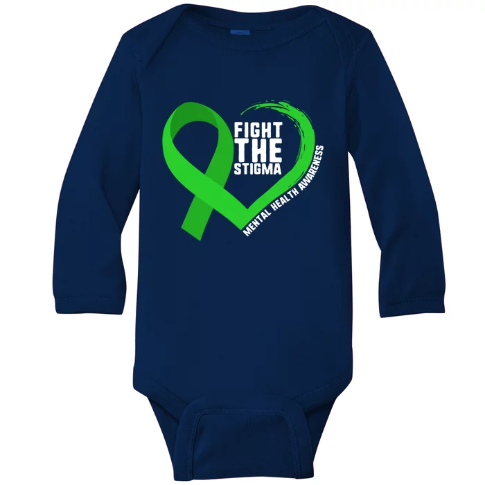 Fight The Stigma Tal Health Awareness Depression Anxiety Gift Baby Long Sleeve Bodysuit