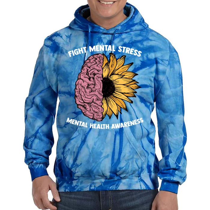 Fight Tal Stress Tal Stress Awareness Tal Health Cool Gift Tie Dye Hoodie