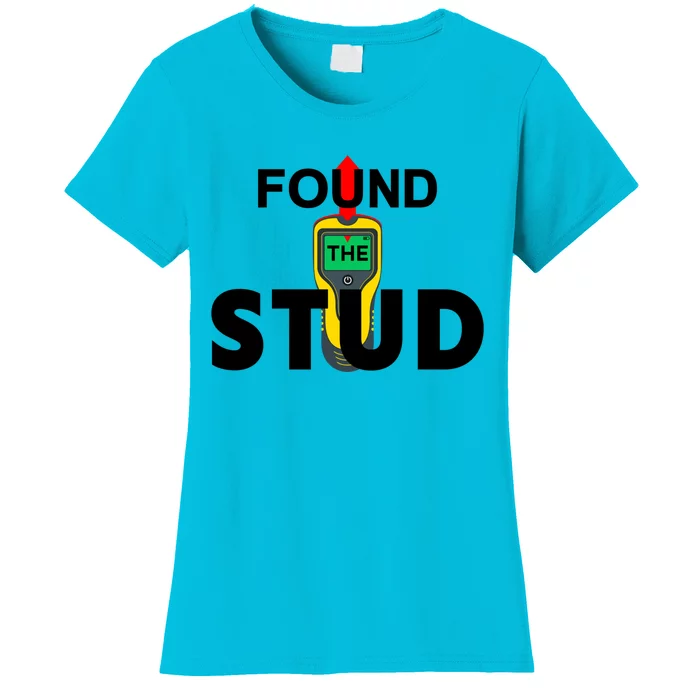 Found The Stud Meaningful Gift Women's T-Shirt