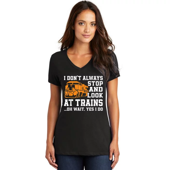 Funny Train Saying Freight Trains Trainspotter Women's V-Neck T-Shirt