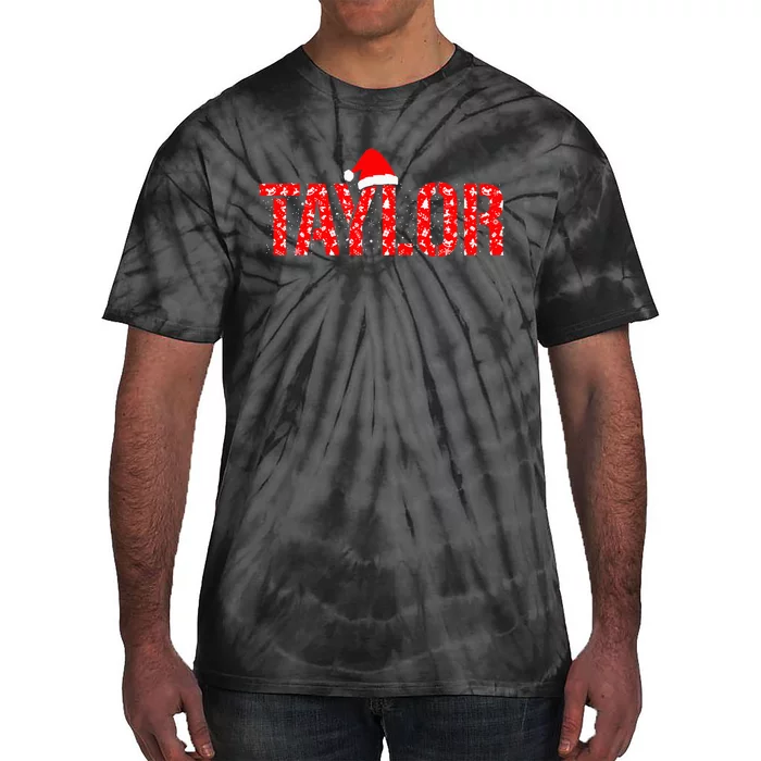 Funny Taylor Santa First Name Christmas Taylor Tie-Dye T-Shirt