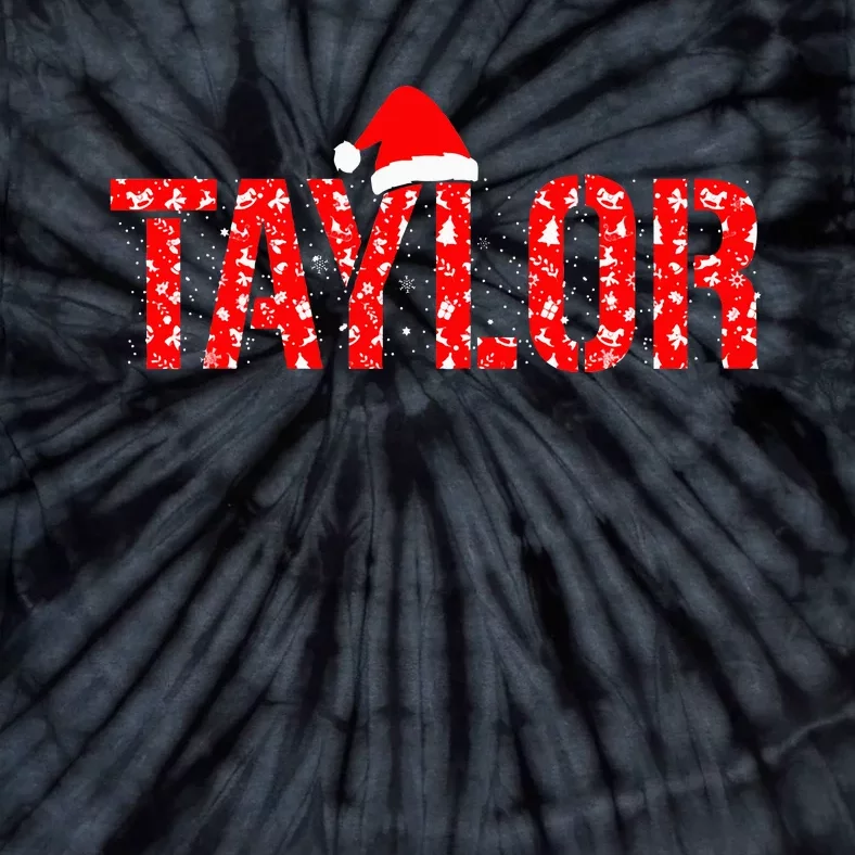 Funny Taylor Santa First Name Christmas Taylor Tie-Dye T-Shirt