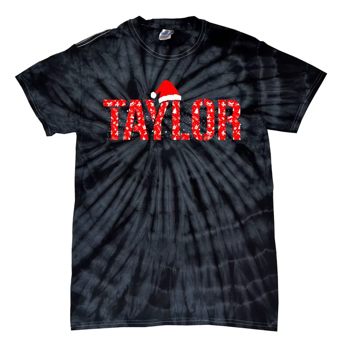 Funny Taylor Santa First Name Christmas Taylor Tie-Dye T-Shirt