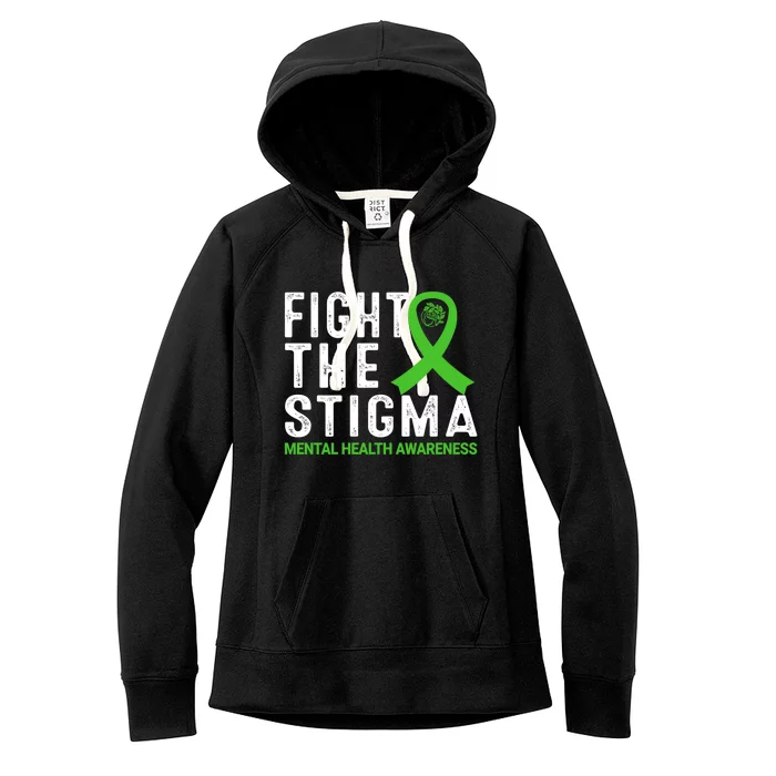 Fight The Stigma Tal Health Awareness Gift Women's Fleece Hoodie