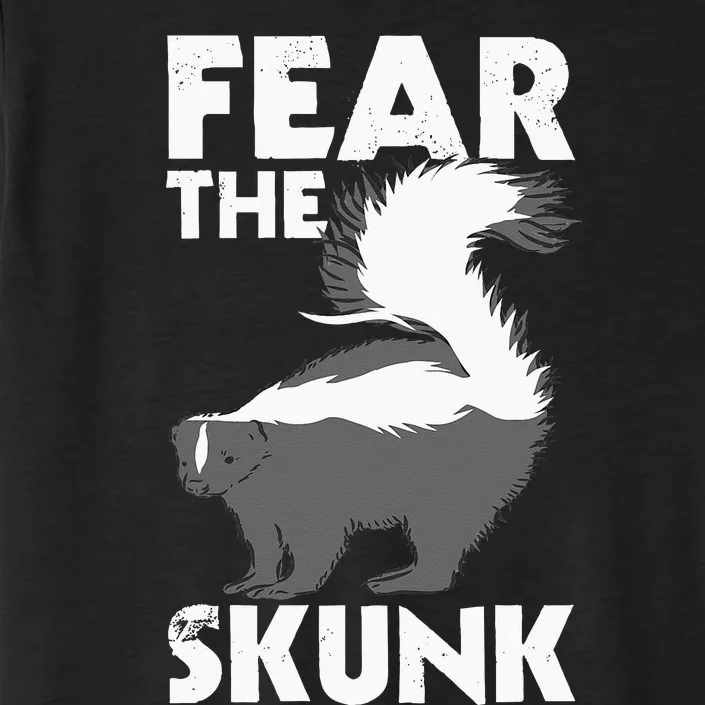 Fear The Skunk Zoologist Zookeeper Wildlife Animal Lover ChromaSoft Performance T-Shirt