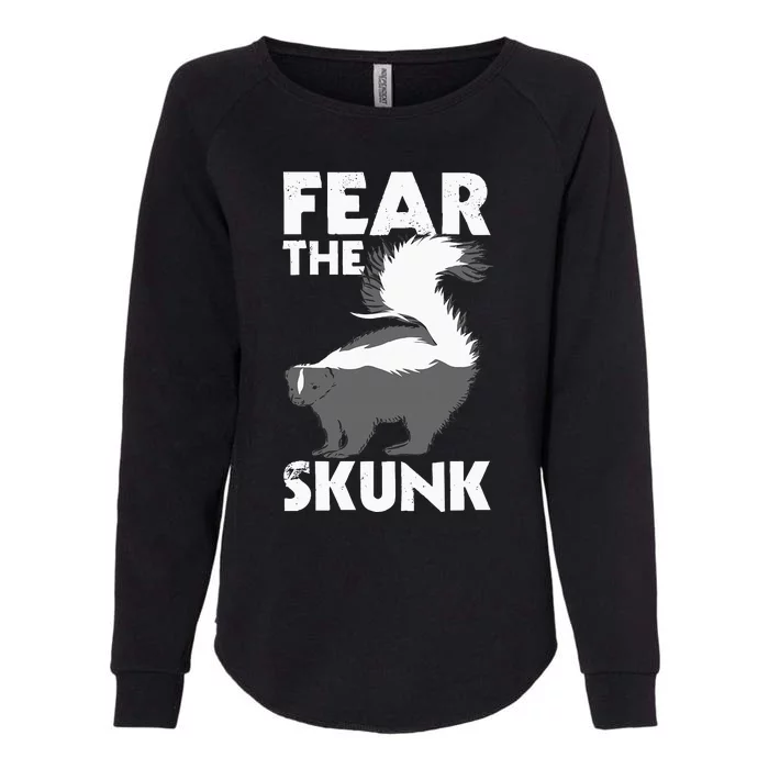 Fear The Skunk Zoologist Zookeeper Wildlife Animal Lover Womens California Wash Sweatshirt