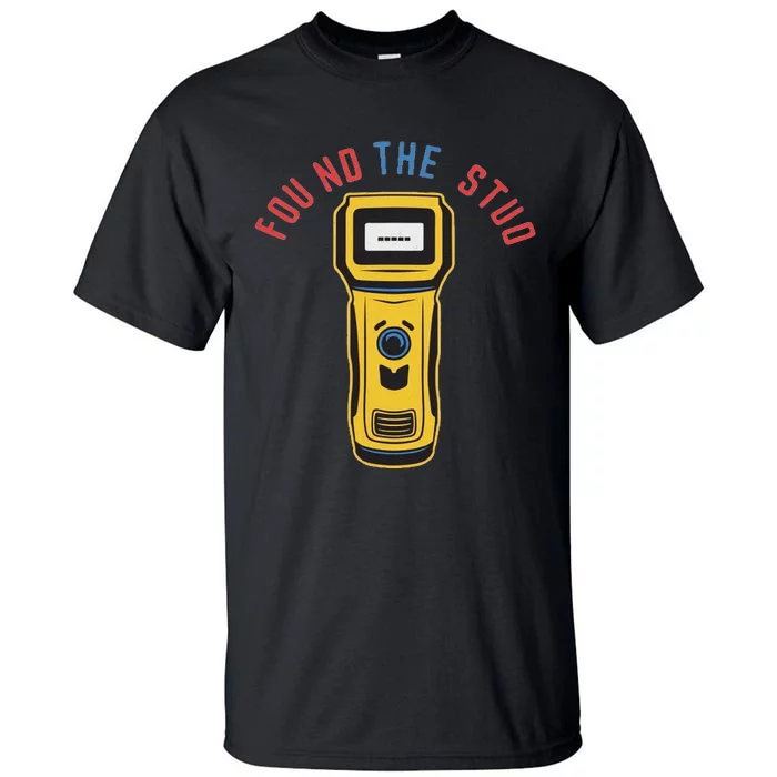 Found The Stud Funny For Women Electritian Plumber Tall T-Shirt