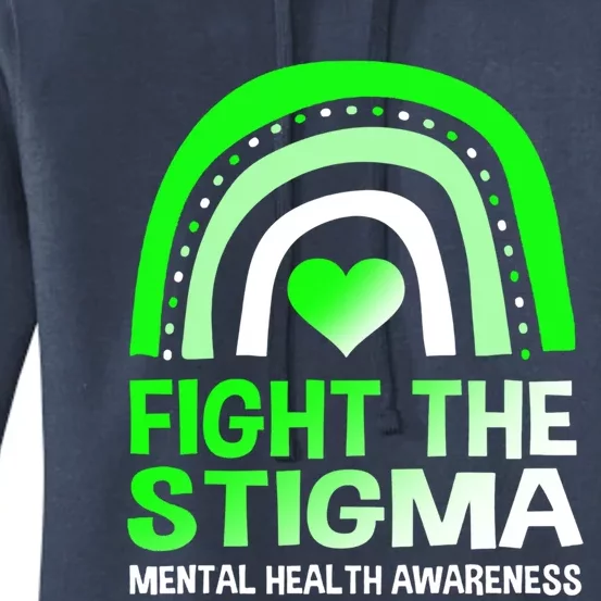 Fight The Stigma Tal Health Awareness Rainbow Cool Gift Women's Pullover Hoodie