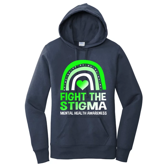 Fight The Stigma Tal Health Awareness Rainbow Cool Gift Women's Pullover Hoodie