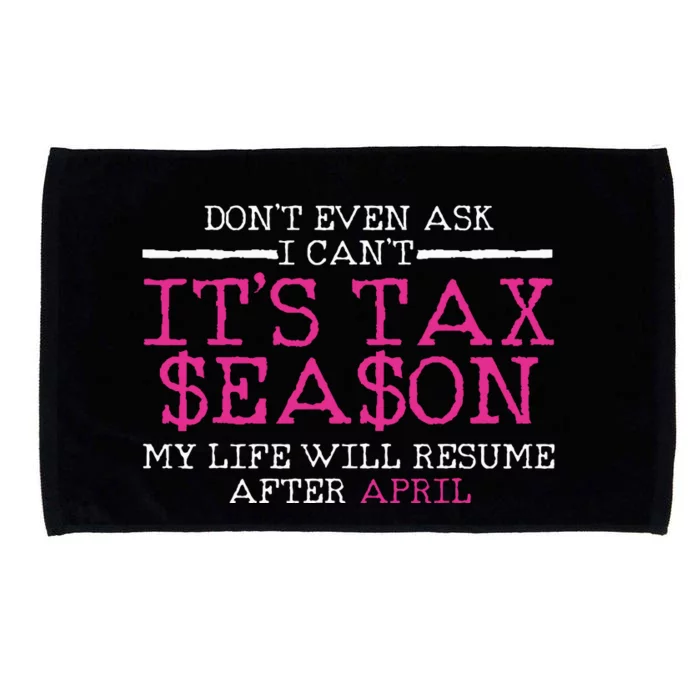 Funny Tax Season Accountant Taxation Gift Microfiber Hand Towel